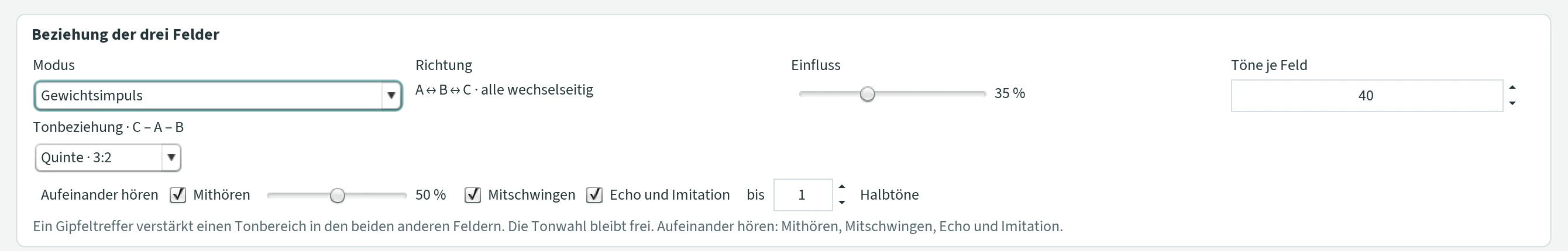 Section “Beziehung der drei Felder” in the trio window with Modus Gewichtsimpuls, Richtung, Einfluss 35 %, Töne je Feld 40, Tonbeziehung Quinte and the line “Aufeinander hören: Mithören 50 %, Mitschwingen, Echo und Imitation bis 1 Halbtöne”.