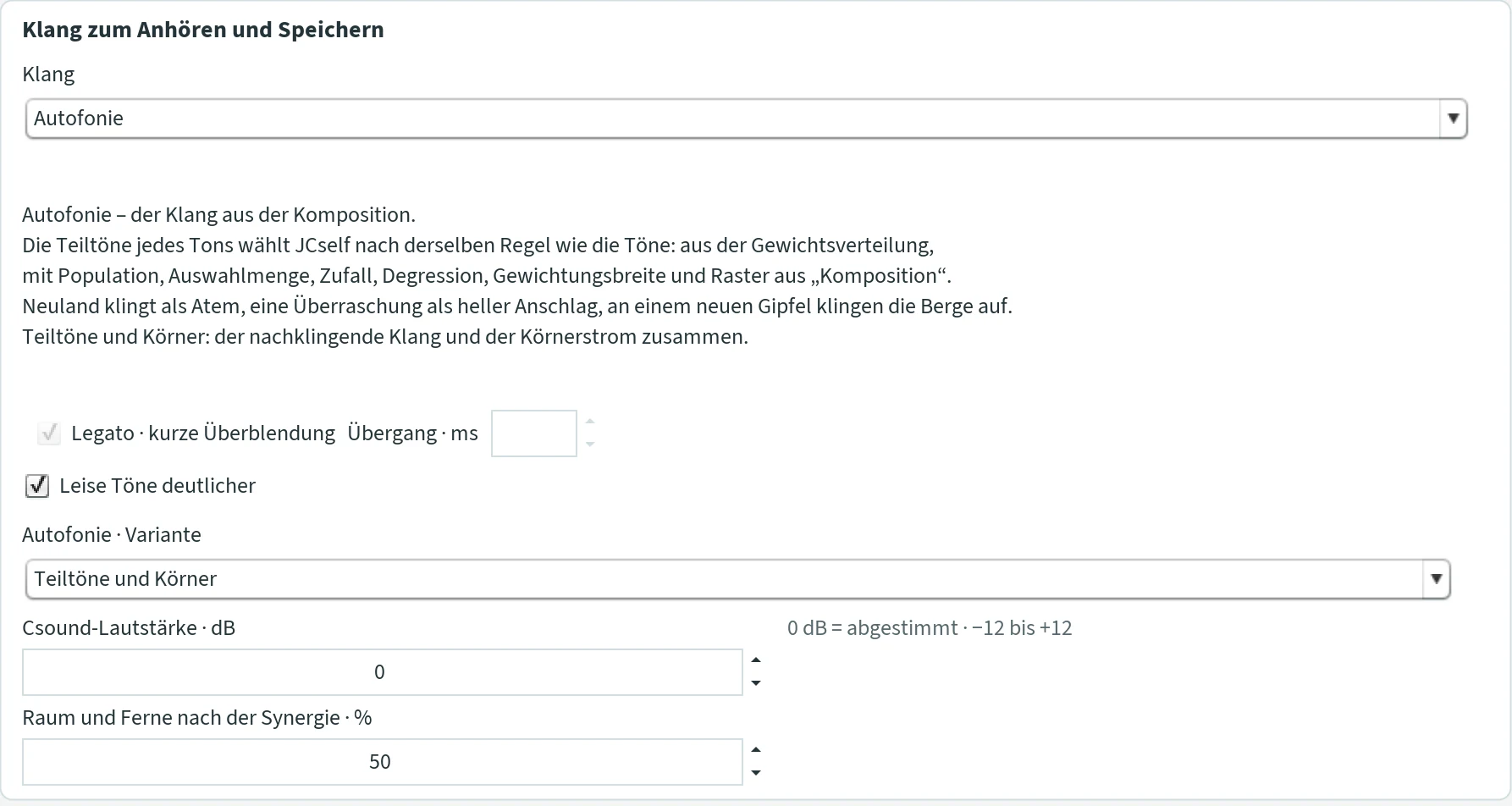 The Csound settings with the sound Autofonie: the text about the sound, Autofonie · Variante “Teiltöne und Körner”, Leise Töne deutlicher, Csound-Lautstärke and Raum und Ferne nach der Synergie 50 %.