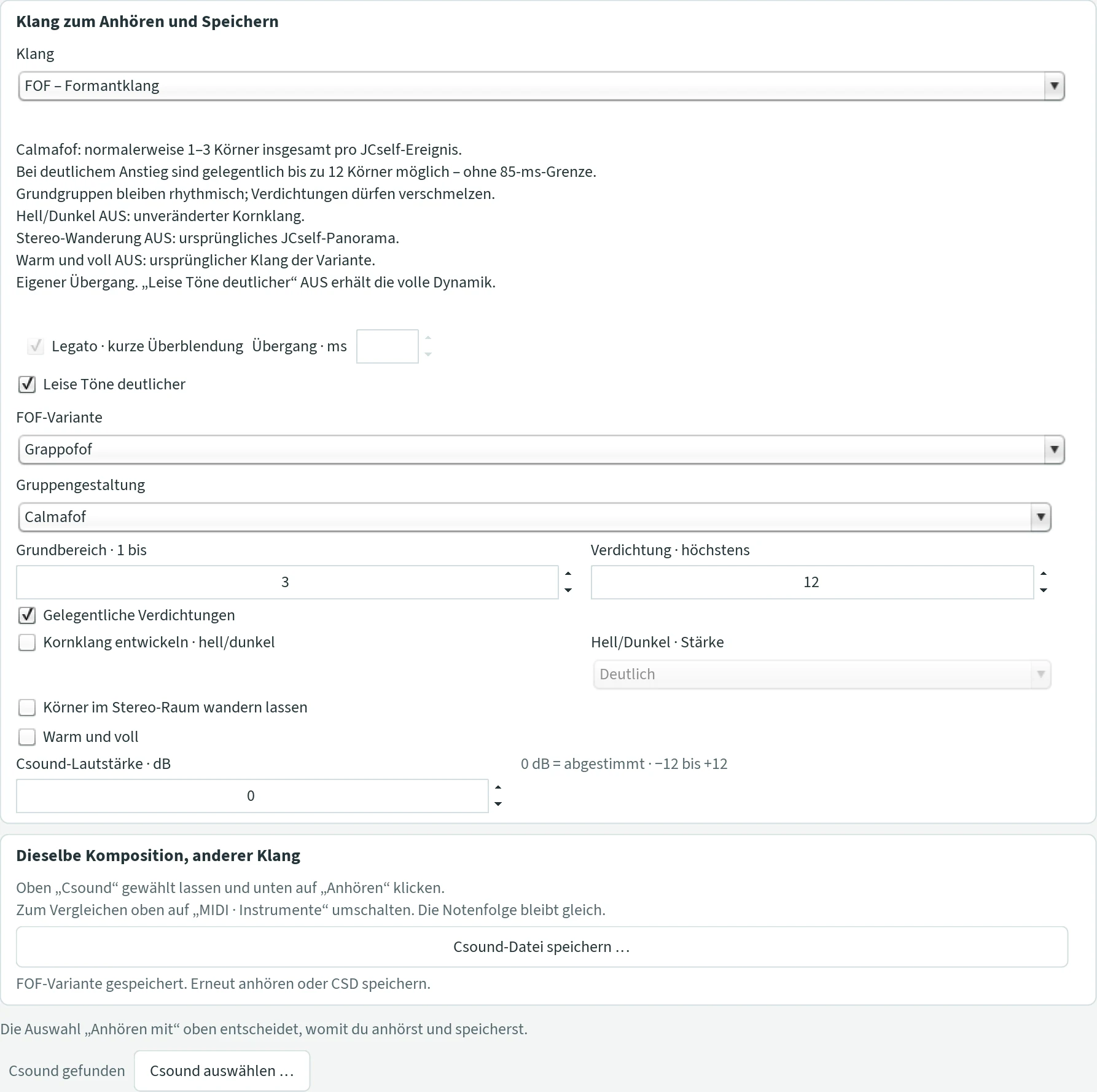 The Csound settings with FOF – Formantklang and the variant Grappofof with its group settings.